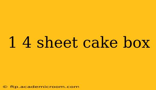 1 4 sheet cake box