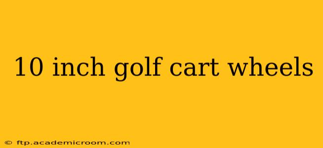 10 inch golf cart wheels