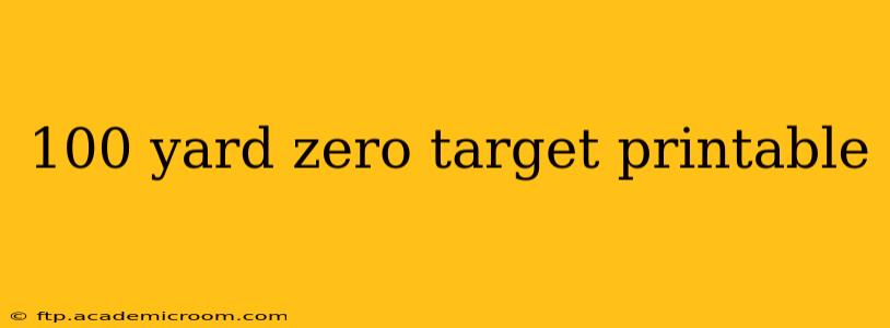 100 yard zero target printable