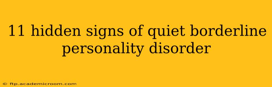 11 hidden signs of quiet borderline personality disorder