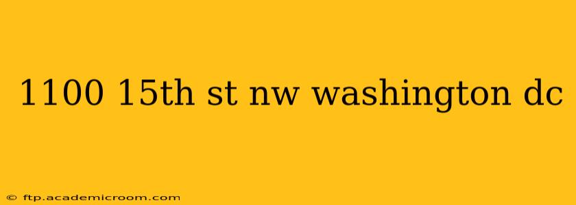 1100 15th st nw washington dc