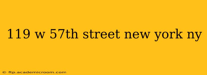 119 w 57th street new york ny