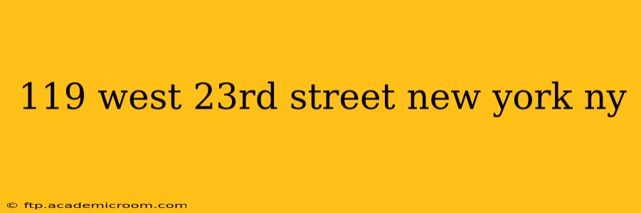 119 west 23rd street new york ny