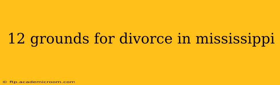 12 grounds for divorce in mississippi