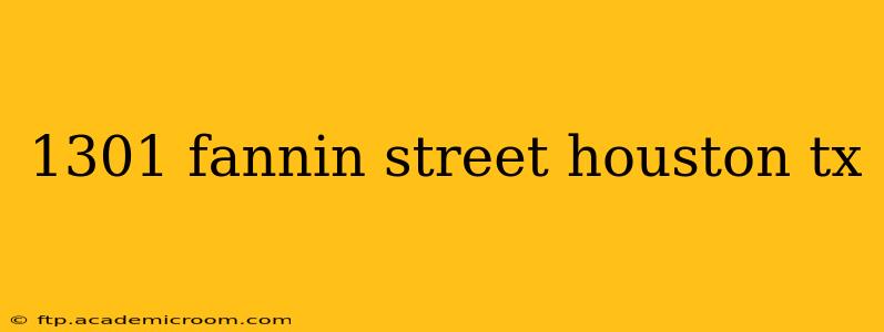 1301 fannin street houston tx