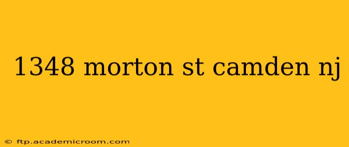 1348 morton st camden nj