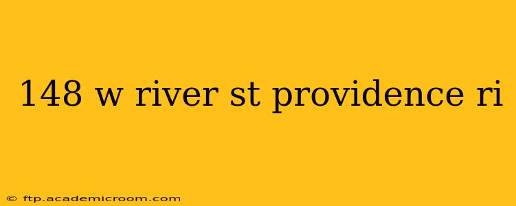 148 w river st providence ri