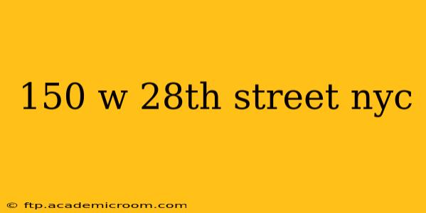 150 w 28th street nyc