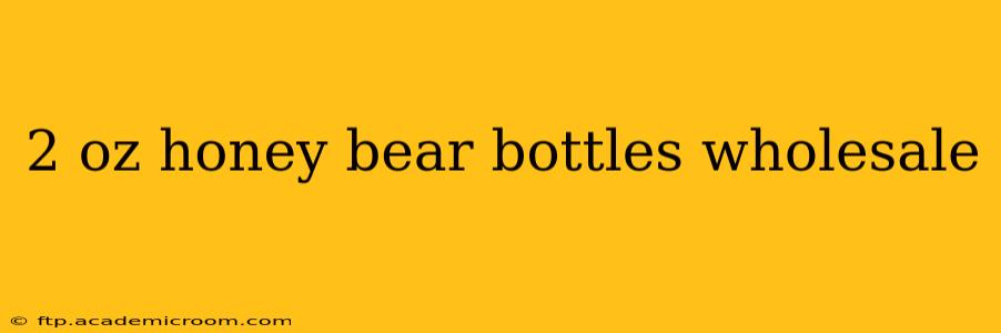 2 oz honey bear bottles wholesale