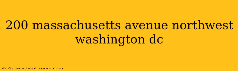 200 massachusetts avenue northwest washington dc