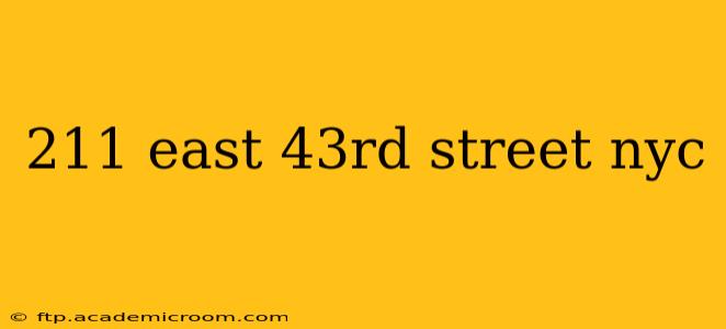 211 east 43rd street nyc