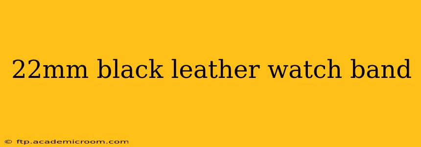 22mm black leather watch band