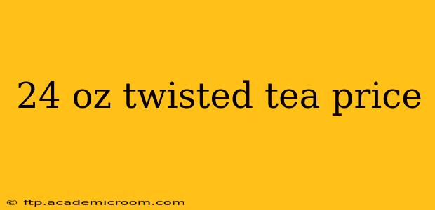 24 oz twisted tea price