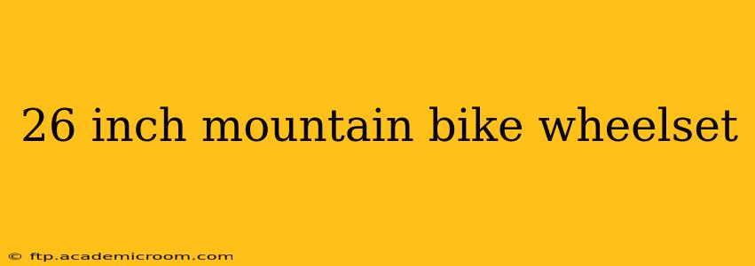26 inch mountain bike wheelset