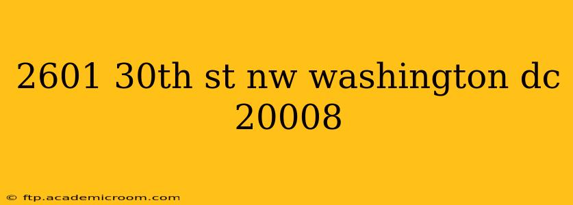 2601 30th st nw washington dc 20008