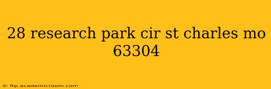 28 research park cir st charles mo 63304