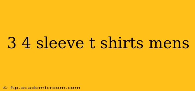3 4 sleeve t shirts mens