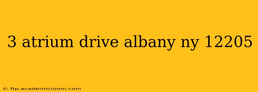 3 atrium drive albany ny 12205