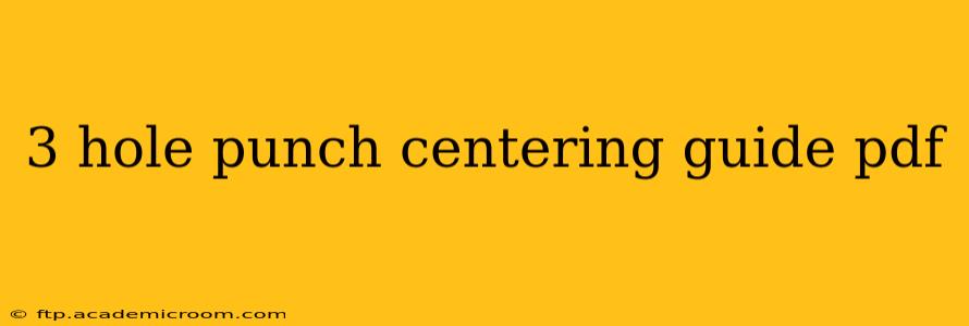 3 hole punch centering guide pdf