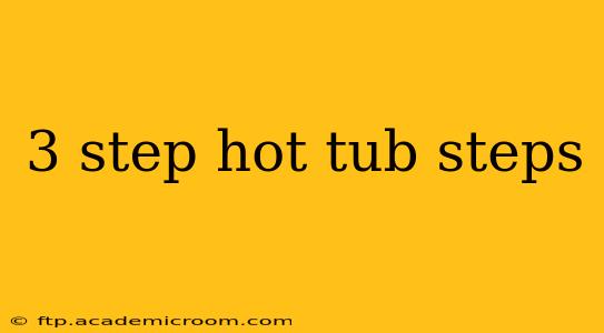 3 step hot tub steps