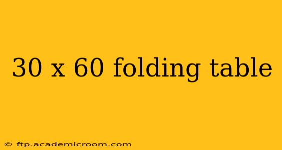 30 x 60 folding table
