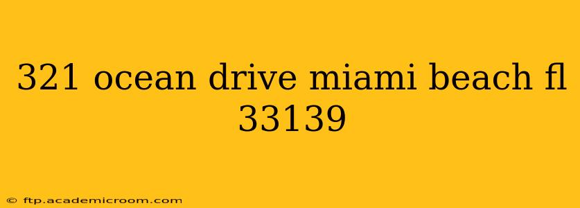 321 ocean drive miami beach fl 33139