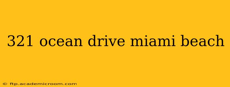 321 ocean drive miami beach