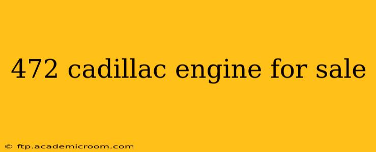 472 cadillac engine for sale