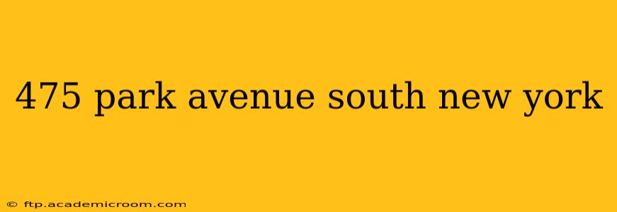 475 park avenue south new york