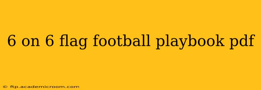 6 on 6 flag football playbook pdf