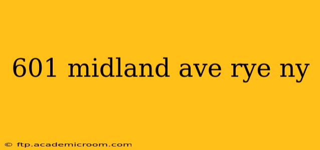 601 midland ave rye ny