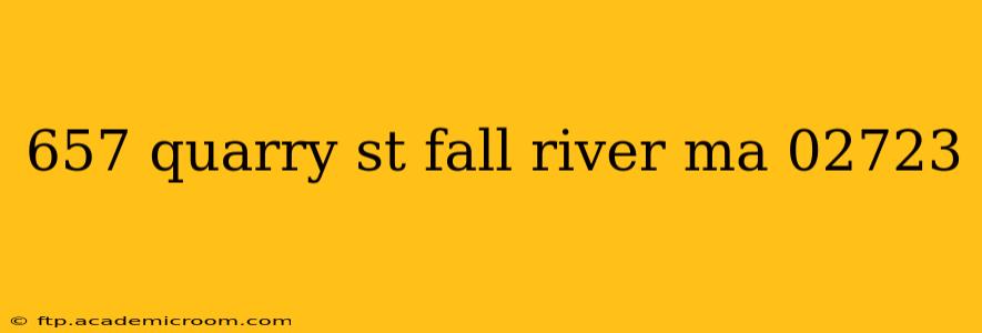 657 quarry st fall river ma 02723