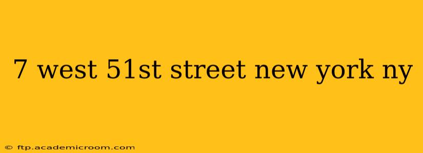 7 west 51st street new york ny