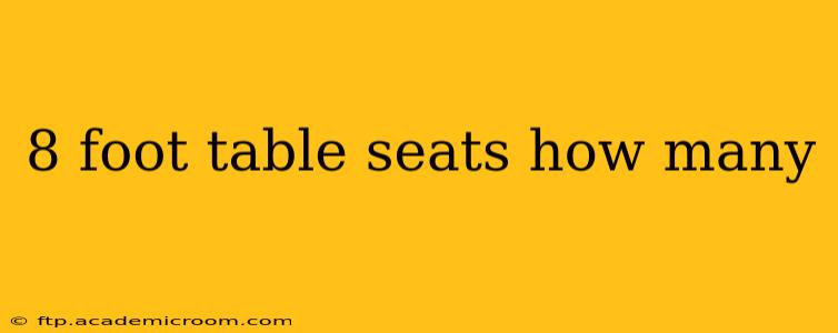 8 foot table seats how many