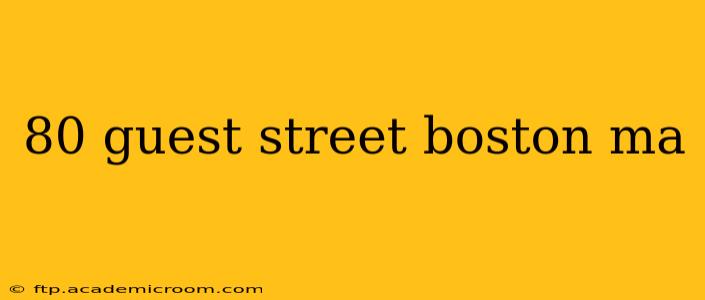 80 guest street boston ma