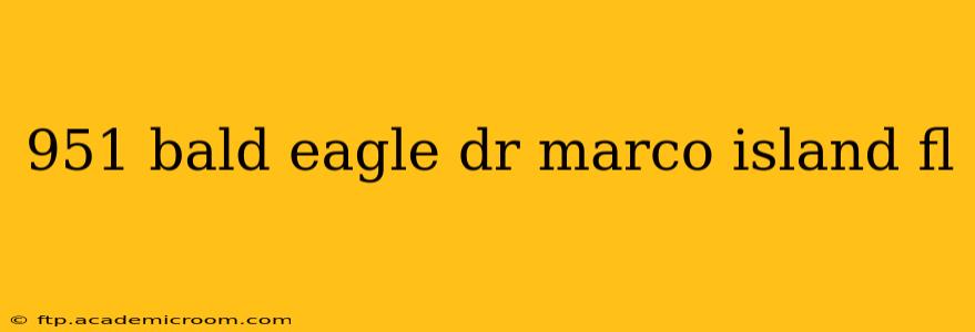 951 bald eagle dr marco island fl