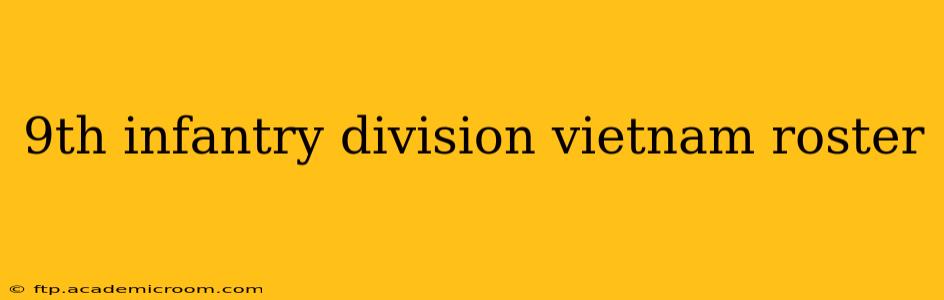 9th infantry division vietnam roster