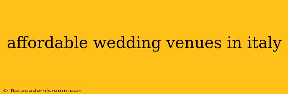 affordable wedding venues in italy