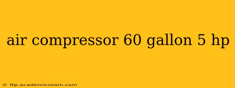 air compressor 60 gallon 5 hp