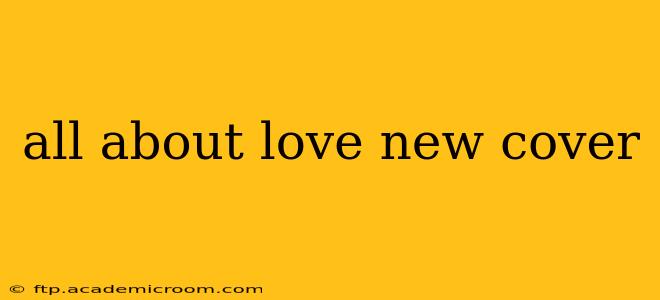 all about love new cover