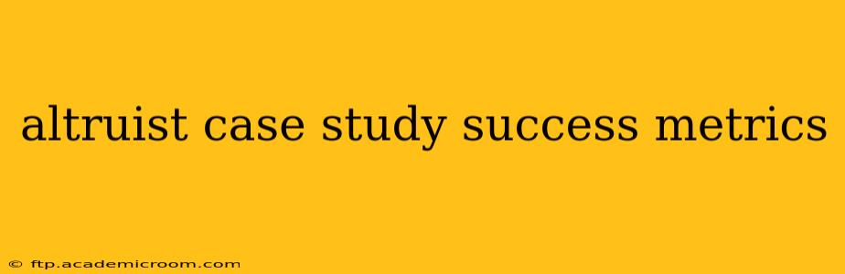 altruist case study success metrics