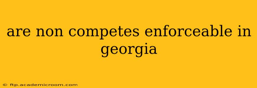 are non competes enforceable in georgia