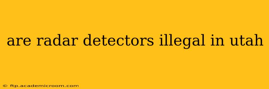 are radar detectors illegal in utah