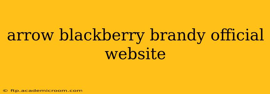arrow blackberry brandy official website