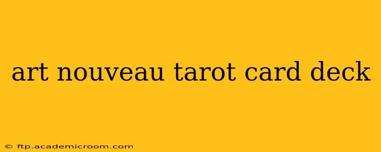 art nouveau tarot card deck