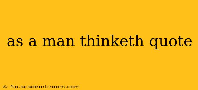 as a man thinketh quote