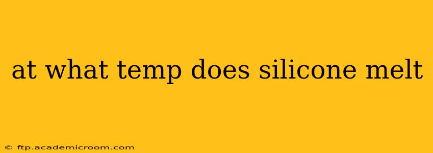 at what temp does silicone melt