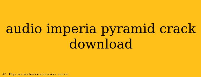 audio imperia pyramid crack download
