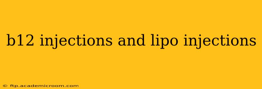b12 injections and lipo injections