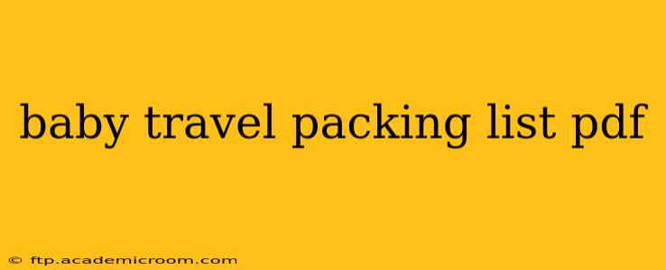 baby travel packing list pdf